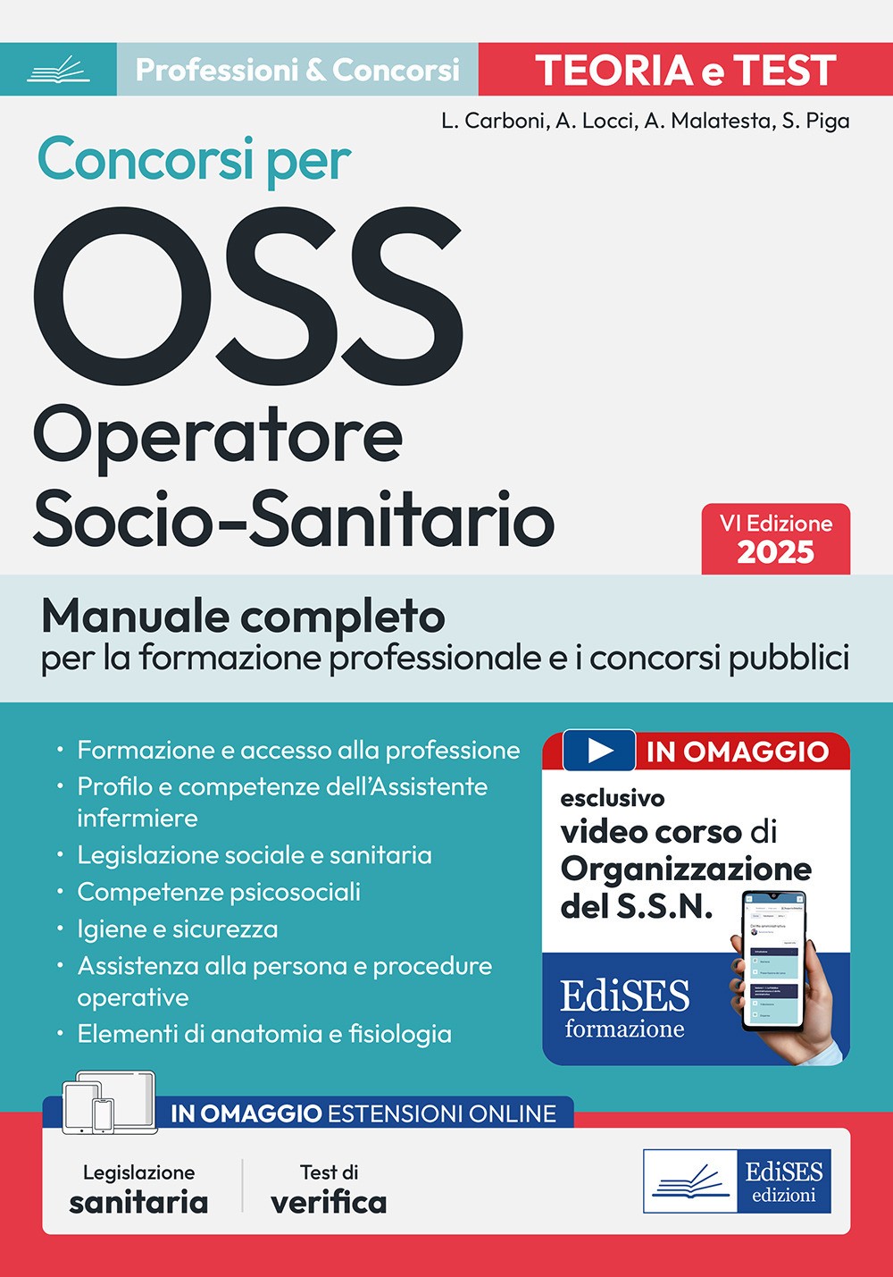 Concorsi per OSS. Operatore socio-sanitario. Manuale - Carboni Luigia, Loc...