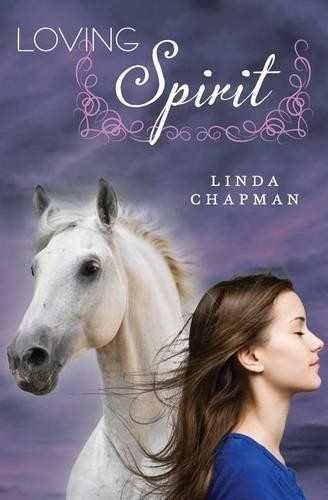 Linda Chapman Loving Spirit (Tascabile) Loving Spirit