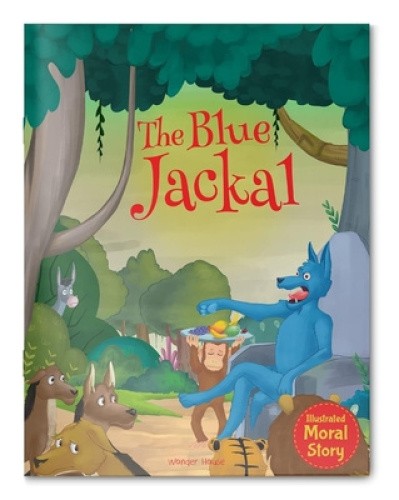 The Blue Jackal (Classic Tales from India) by Wonder House Books