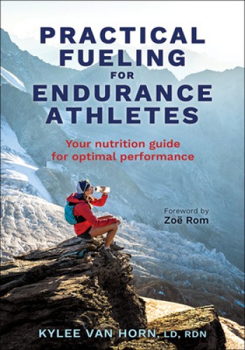 Practical Fueling for Endurance Athletes: Your Nutrition Guide for Optimal