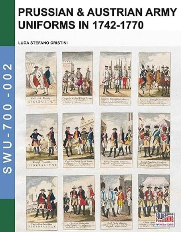 Prussian & Austrian army uniforms in 1742-1770 Soldiers Weapons e Unifor