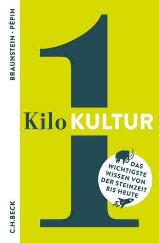 1 Kilo Kultur [German] by Braunstein, Florence