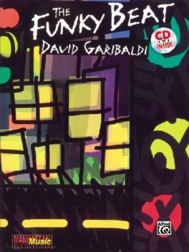 The Funky Beat: Book & Online Audio [With 2 CDs] by Garibaldi, David