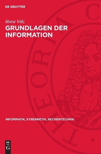 Horst Völz Grundlagen Der Information (Copertina rigida)