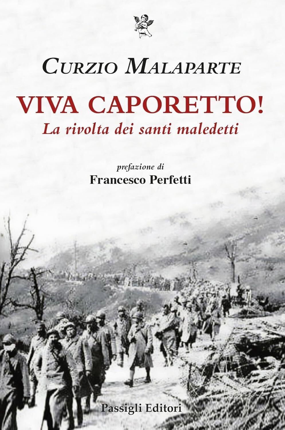 9788836820467 Viva Caporetto! La rivolta dei santi maledetti - Curzio Malaparte,