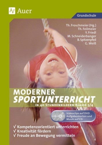 Moderner Sportunterricht in Stundenbildern 3/4 [German] by Froschmeier, Thomas