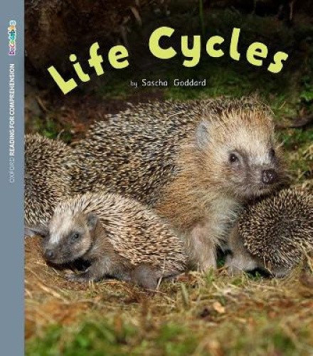ORFC Decodable Book 50 Life Cycles (Oxford Reading for Comprehension Decodables)