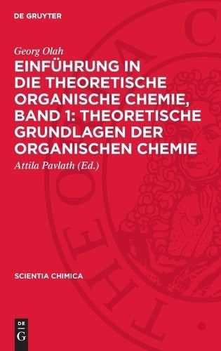 Georg Olah Einführung in Die Theoretische Organische Chemie,  (Copertina rigida)