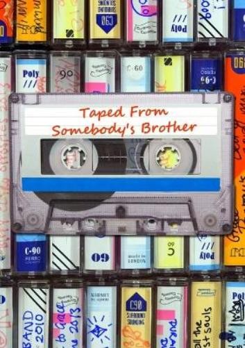 Mark Davidson Taped From Somebody's Brother (Tascabile)