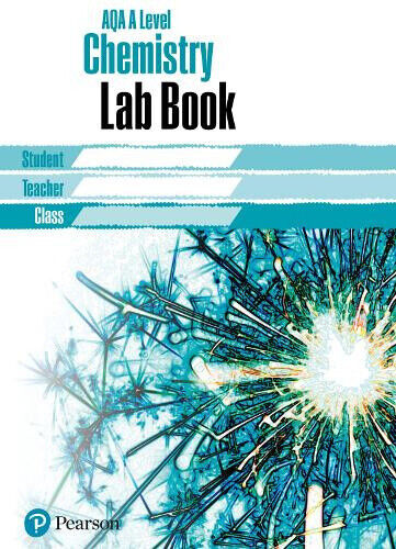 AQA A level Chemistry Lab Book: AQA A level Chemistry Lab Book (AQA A level