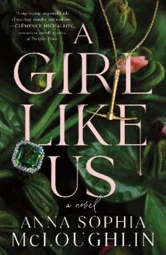 Anna Sophia McLoughlin A Girl Like Us (Tascabile)