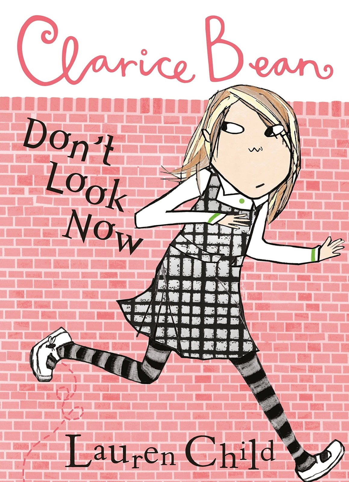 Lauren Child Clarice Bean, Don't Look Now (Tascabile) Clarice Bean