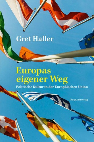 Europas eigener Weg [German] by Haller, Gret