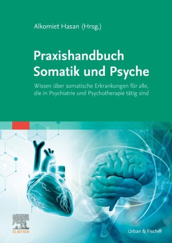 Praxishandbuch Somatik und Psyche [German] by Hasan, Alkomiet
