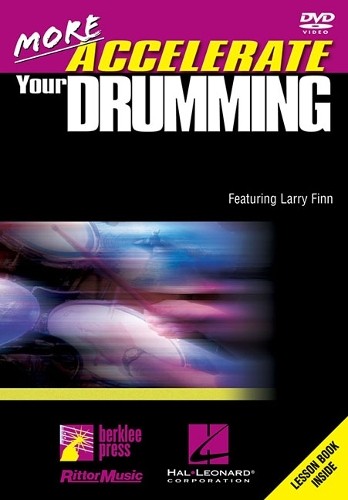 Larry Finn More Accelerate Your Drumming (DVD)