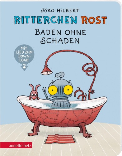 Ritterchen Rost - Baden ohne Schaden: Pappbilderbuch (Ritterchen Rost) [German]