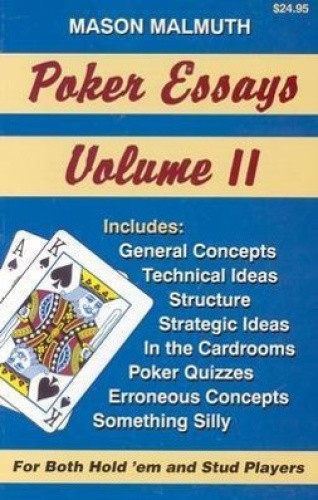 Poker Essays: v. 2 by Malmuth, Mason