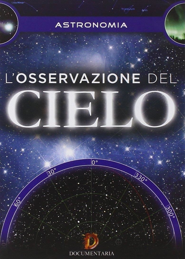 Dvd Osservazione Del Cielo (L')