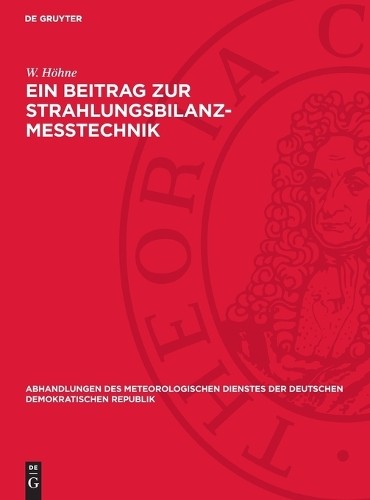 W Höhne Ein Beitrag Zur Strahlungsbilanz-Messtechnik (Copertina rigida)