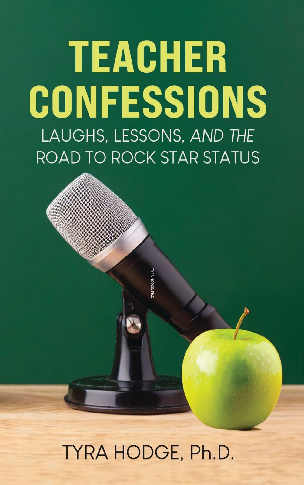 Tyra Hodge Teacher Confessions (Tascabile)