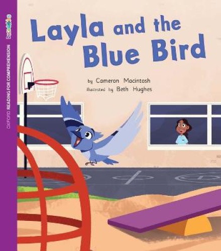 ORFC Decodable Book 31 Layla and the Blue Bird (Oxford Reading for