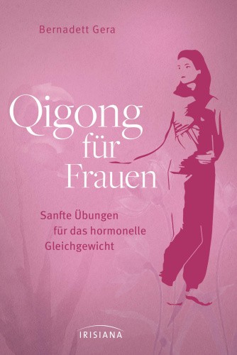 Qigong für Frauen [German] by Gera, Bernadett