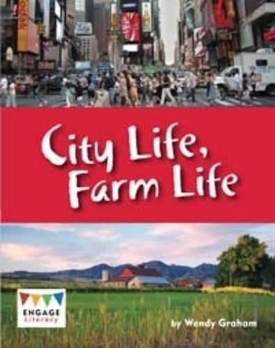 Wendy Graham City Life, Farm Life (Tascabile) Engage Literacy Lime