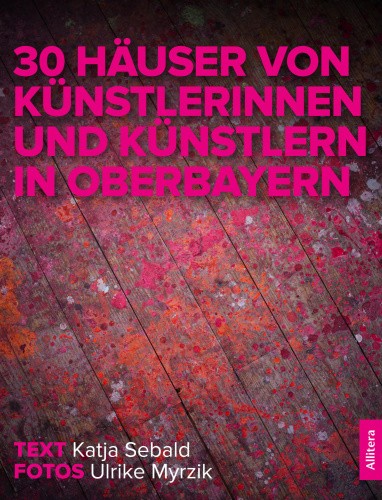 Künstler innen. Häuser außen [German] by Sebald, Katja