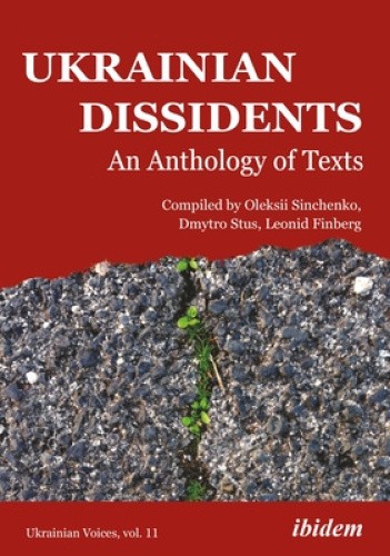 Ukrainian Dissidents – An Anthology of Texts (Ukrainian Voices)