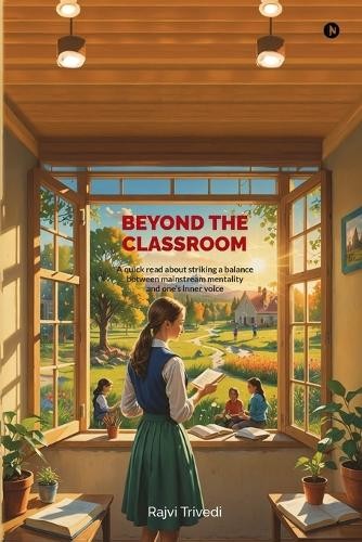 Rajvi Trivedi Beyond The Classroom (Tascabile)
