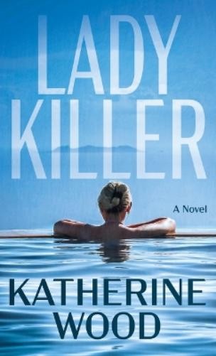 Katherine Wood Ladykiller (Copertina rigida)