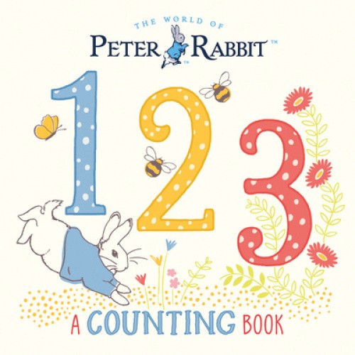 Peter Rabbit 123: A Counting Book (Peter Rabbit) [Board book] by Potter, Beatrix