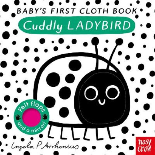 Baby's First Cloth Book: Cuddly Ladybird by Arrhenius, Ingela P.
