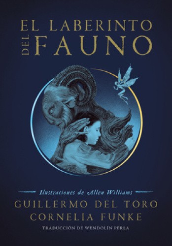 El Laberinto del Fauno / Pan's Labyrinth: The Labyrinth of the Faun [Spanish]