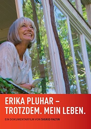Erika Pluhar: Trotzdem. Mein Leben. (DVD) Erika Pluhar