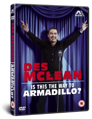 Des Maclean: Is This The Way To Armadillo? (DVD)