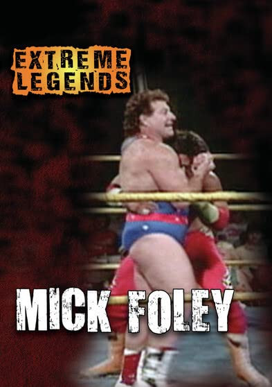 Extreme Legends: Mick Foley (DVD) Mick Foley Various Wrestlers