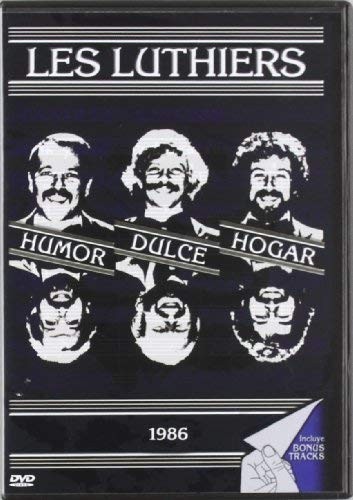 Les Luthiers: Humor Dulce Hogar (1986) [DVD]