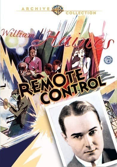 Remote Control (DVD) Polly Moran William Haines Charles King J.C. Nugent