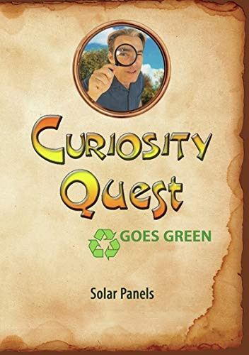 Curiosity Quest Goes Green: Solar Panels (DVD) Joel Greene
