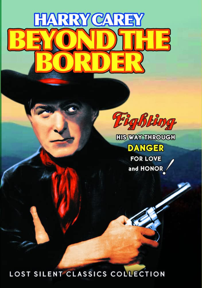 Beyond the Border (Silent) (DVD) Harry Carey Mildred Harris Thomas Santschi