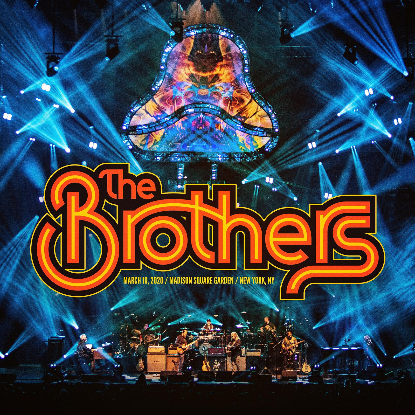 MARCH 10, 2020 MADISON SQUARE GARDEN (Blu-ray) The Brothers
