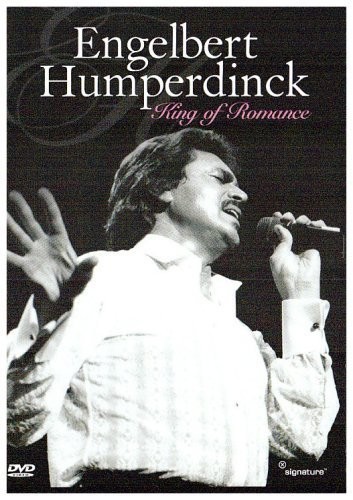 Engelbert Humperdinck - King Of Romance (DVD) Engelbert Humperdinck