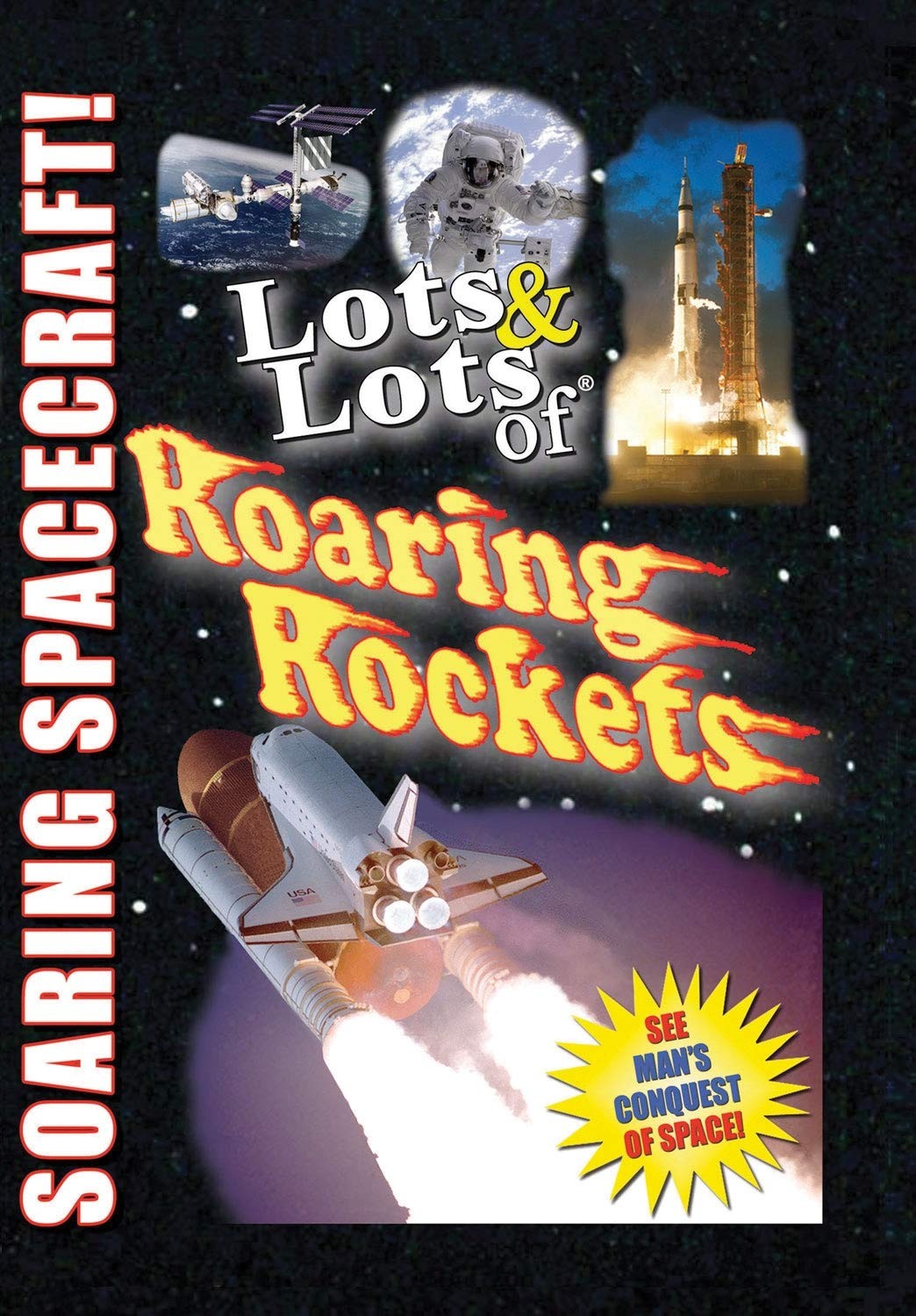 Lots & Lots of Roaring Rockets - Soaring Spacecraft (DVD) Tom Edinger