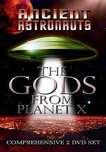 Ancient Astronauts: The Gods from Planet X [Region Free] - DVD - New