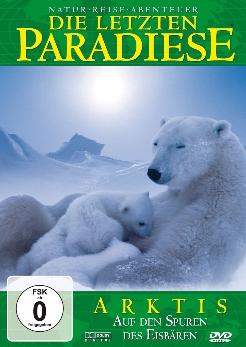 Die letzten Paradiese - Arktis - Auf den Spuren des Eisbären (DVD) die