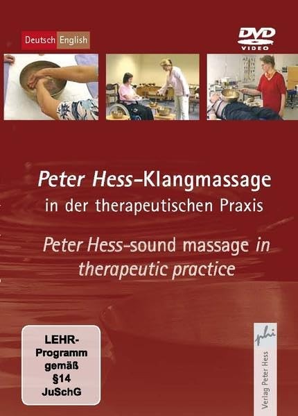 Peter Hess-Klangmassage in der therapeutischen Praxis: Peter Hess-Sound ma (DVD)
