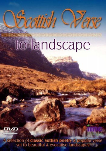 Scottish Verse To Landscape - A Selection of Classic Scottish Poetry and