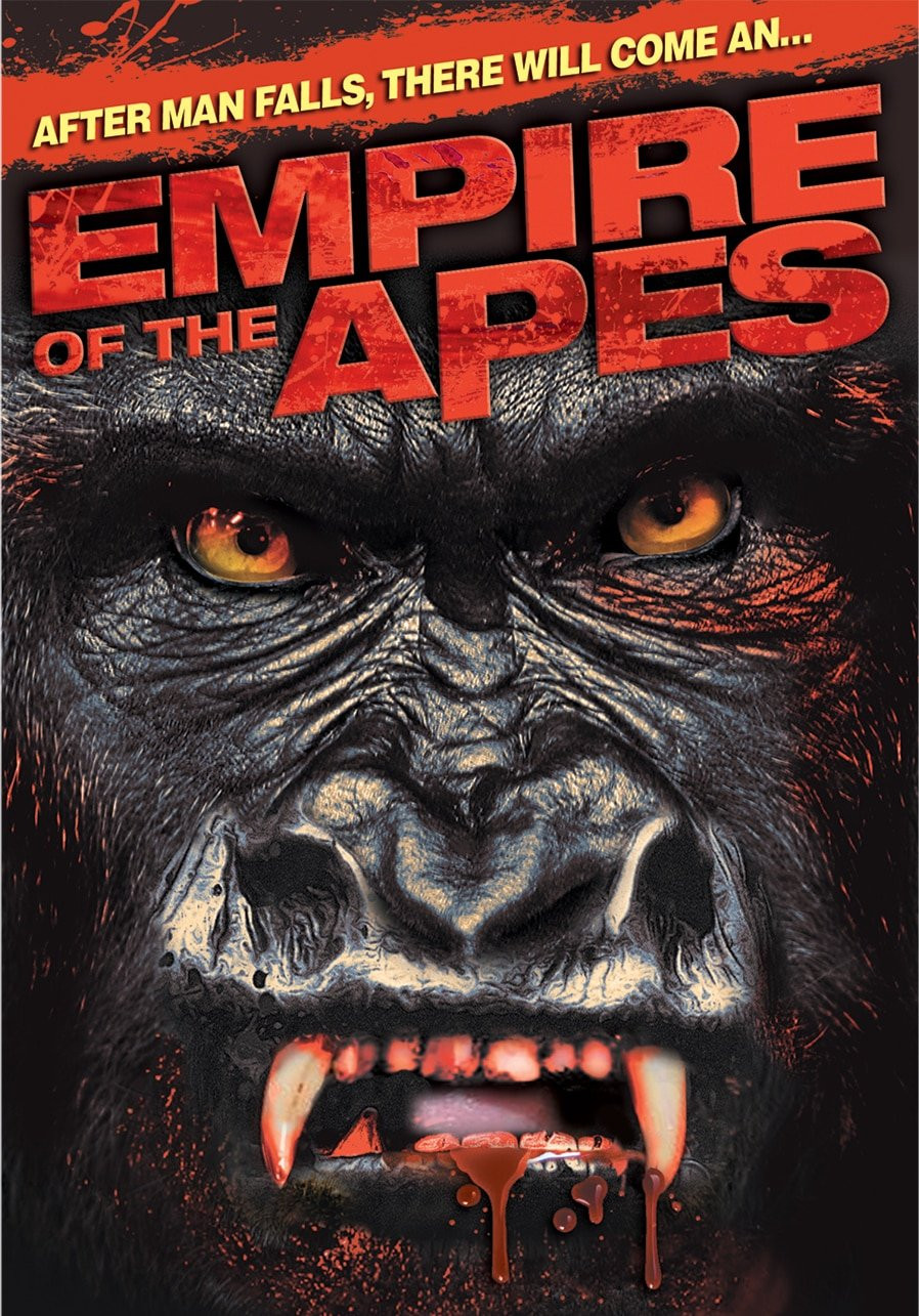 Empire of the Apes (DVD) Danielle Donahue Elizabeth V. Costanzo Jeff Kirkendall