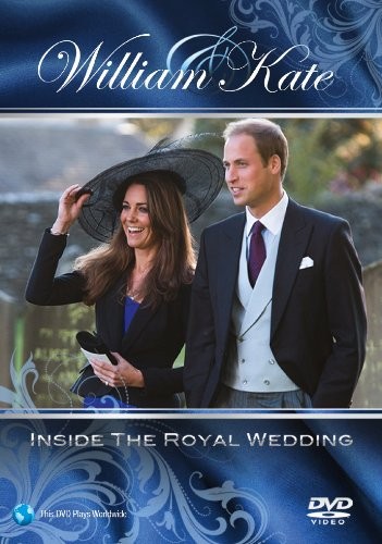 William & Kate - Inside The Royal Wedding (DVD) Bruce Burgess